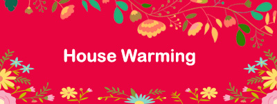 House Warming Decoration